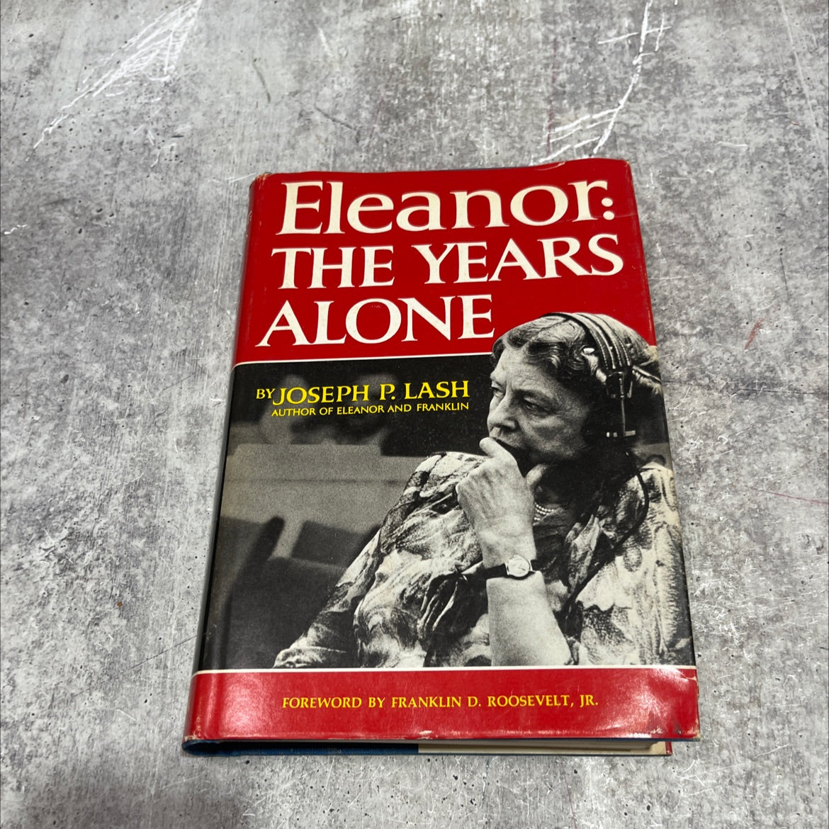 eleanor: the years alone book, by joseph p. lash, 1972 Hardcover image 1