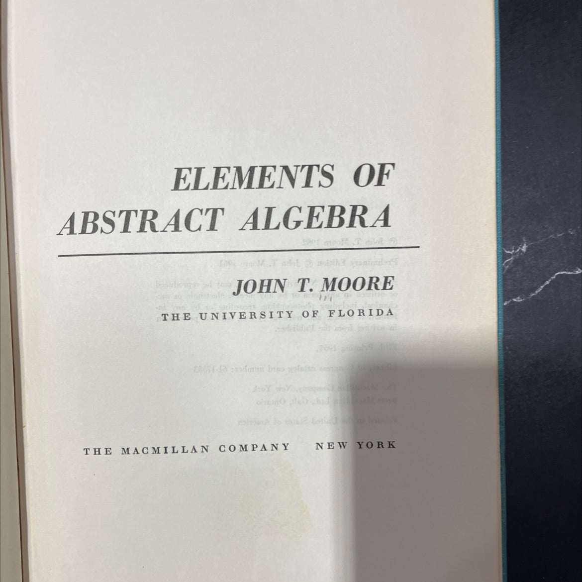 elements of abstract algebra book, by john t. moore, 1964 Hardcover image 2