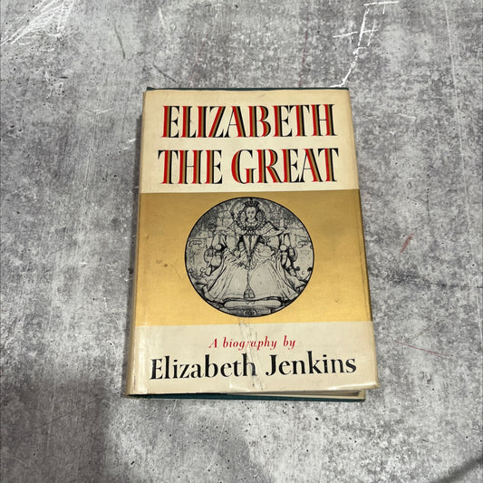 elizabeth the great book, by elizabeth jenkins, 1959 Hardcover image 1