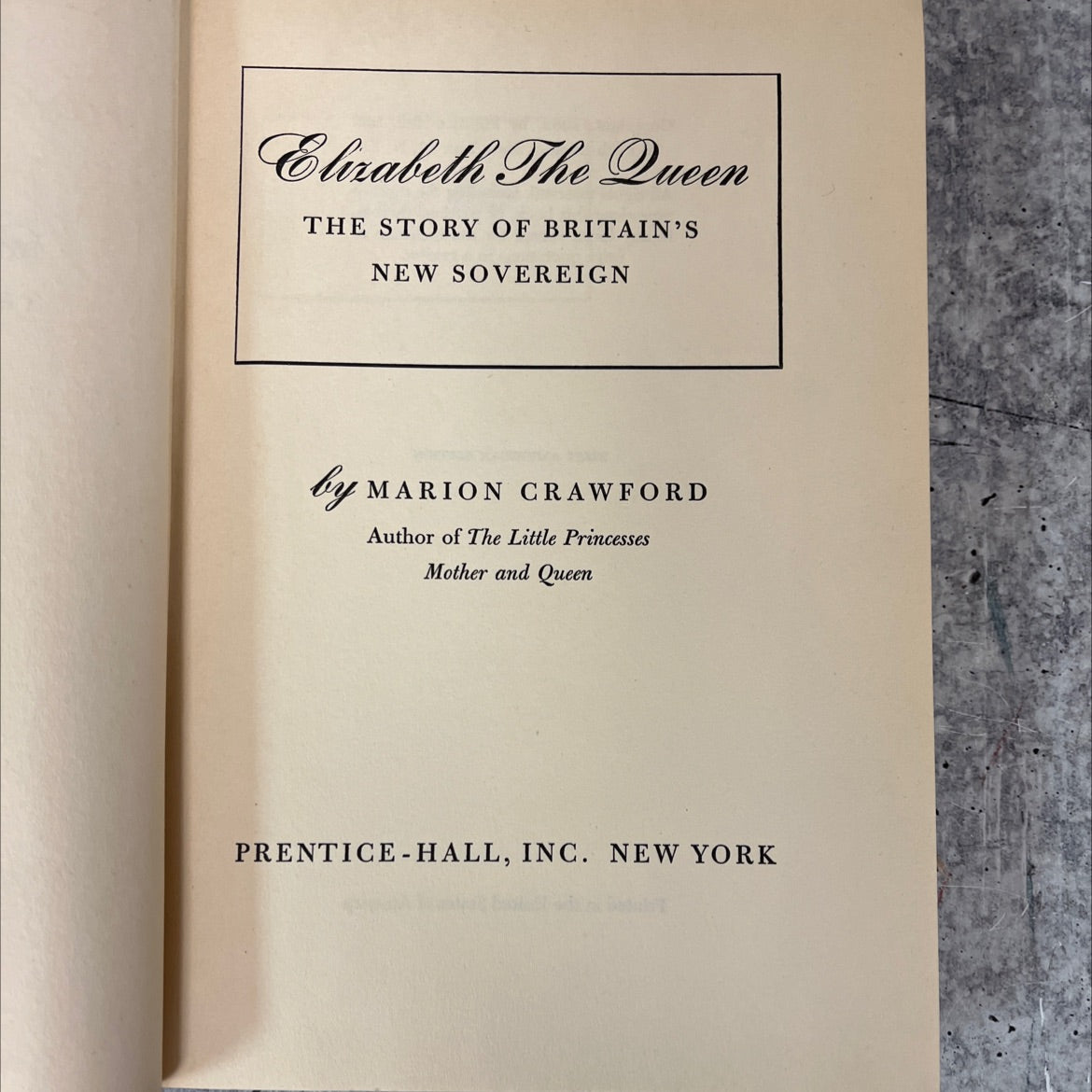 elizabeth the queen the story of britain's new sovereign book, by marion crawford, 1952 Hardcover, First Edition, image 2