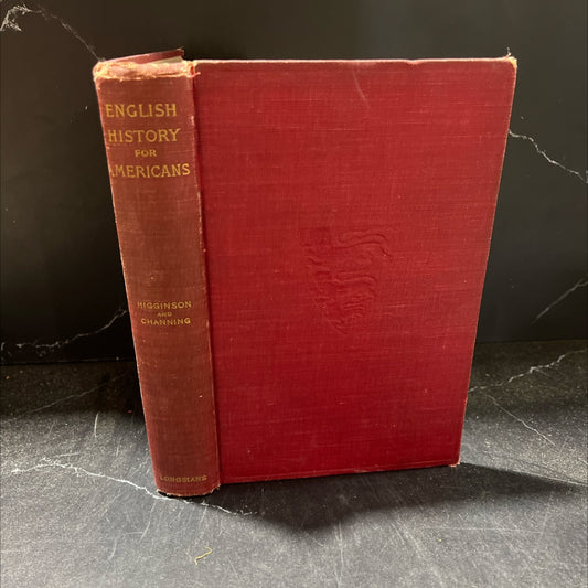 english history for americans book, by thomas wentworth higginson, edward channing, 1906 Hardcover image 1