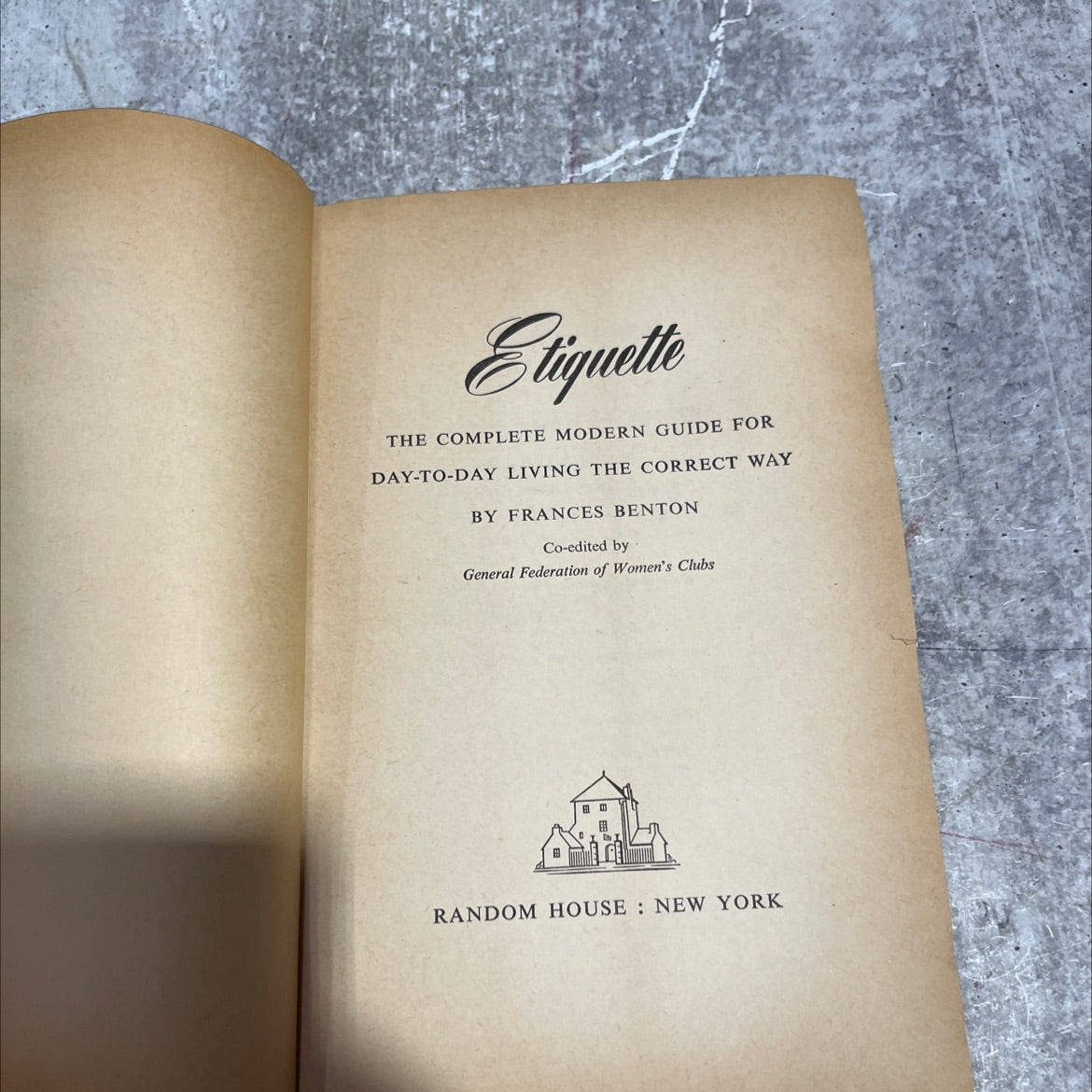 etiquette the complete modern guide for day-to-day living the correct way book, by frances benton, 1956 Hardcover image 2