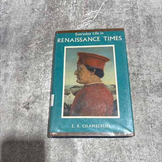 everyday life in renaissance times book, by E. R. Chamberlin, 1967 Hardcover image 1