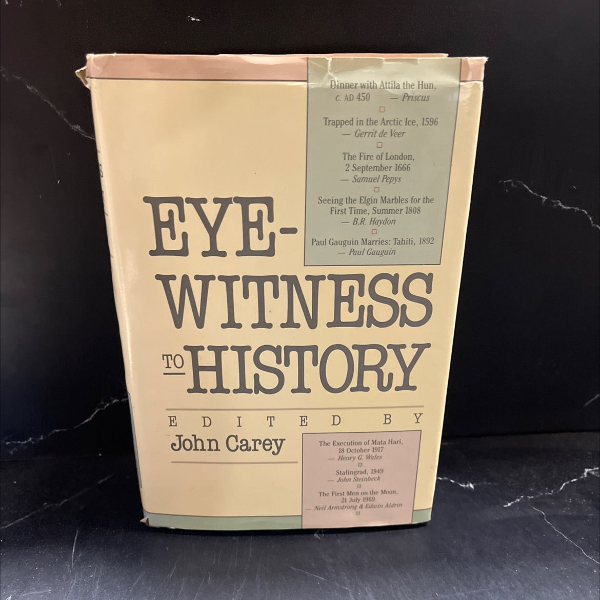 eyewitness to history book, by John Carey, 1988 Hardcover image 1