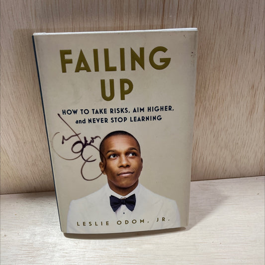 SIGNED failing up how to take risks, aim higher, and never stop learning book, by leslie odom, jr., 2018 Hardcover, image 1