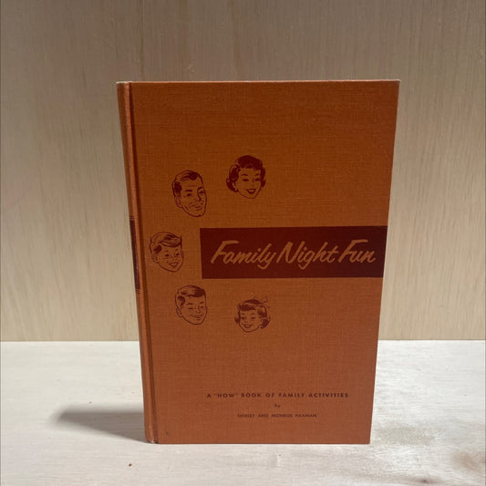 family night fun: a \"how\" book of family activities book, by shirley brockbank paxman, monroe j. paxman, 1965 image 1