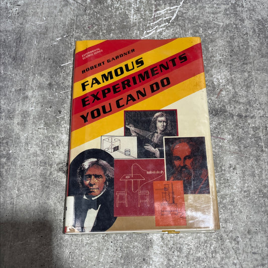 famous experiments you can do book, by Robert Gardner, 1990 Hardcover image 1