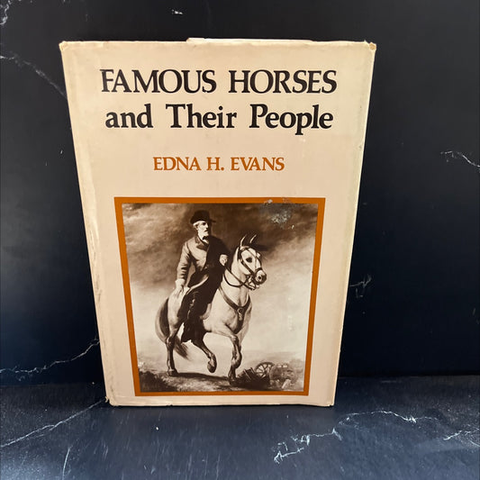 famous horses and their people book, by Edna H. Evans, 1975 Hardcover image 1