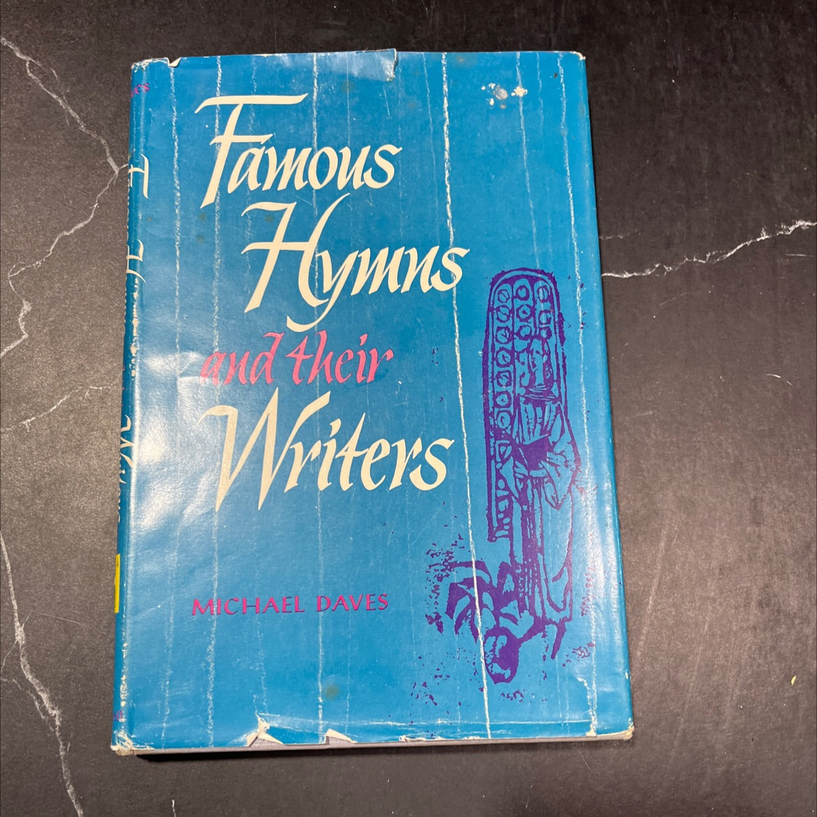 famous hymns and their writers book, by michael daves, 1962 Hardcover image 1