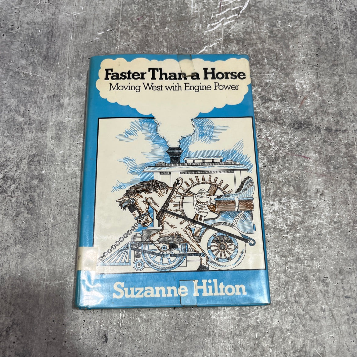 faster than a horse book, by suzanne hilton, 1983 Hardcover image 1
