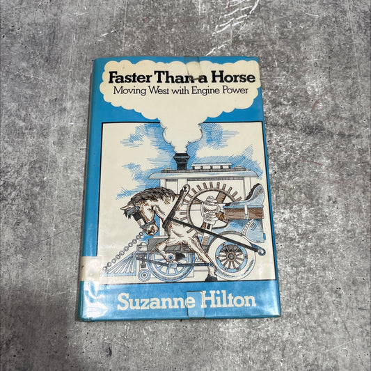 faster than a horse book, by suzanne hilton, 1983 Hardcover image 1