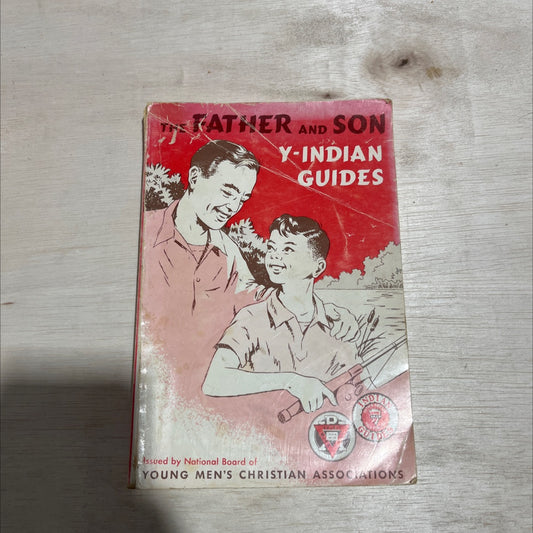 father and son y-indian guides book, by National Board of Young Men's Christian Associations, 1969 Paperback image 1