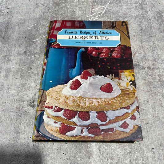 favorite recipes of america desserts including party beverages book, by unknown, 1968 Hardcover image 1
