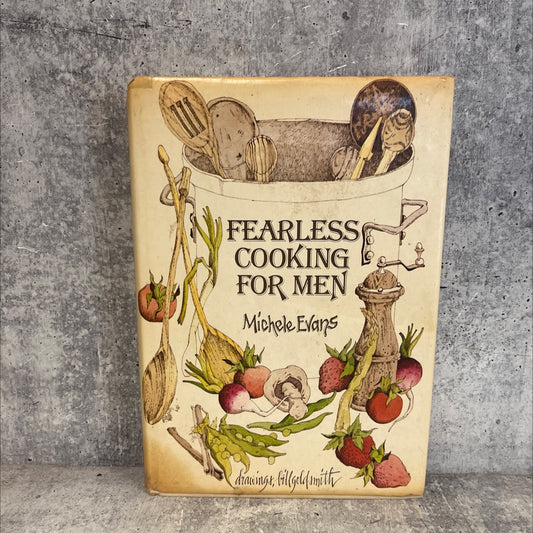 fearless cooking for men book, by Michele Evans, 1977 Hardcover image 1