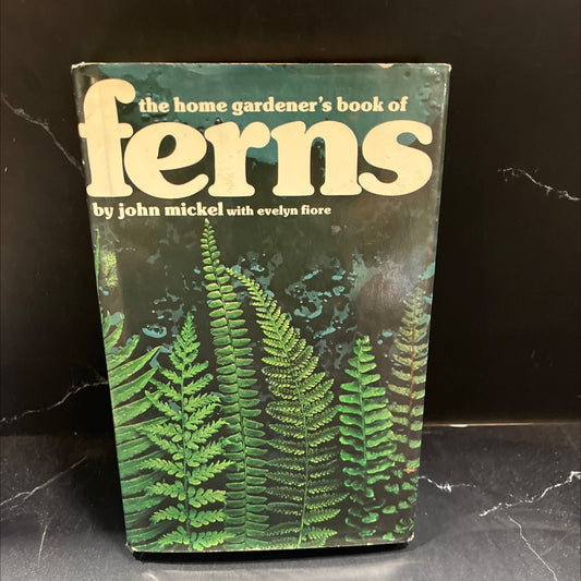 ferns book, by john mickel, evelyn fiore, 1979 Hardcover image 1