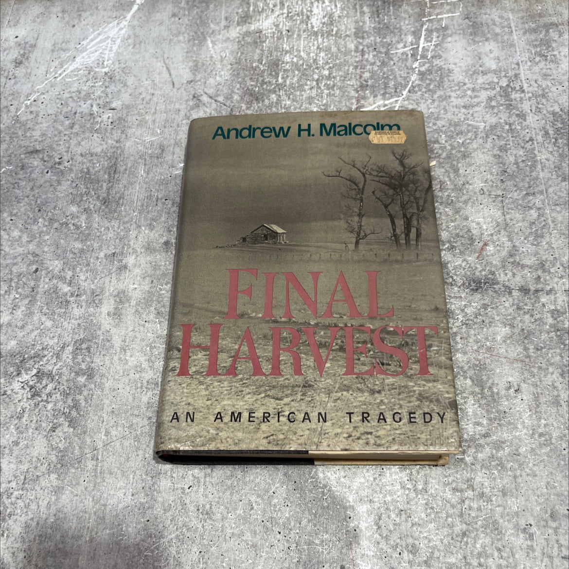 final harvest an american tragedy book, by andrew h. malcolm, 1986 Hardcover image 1