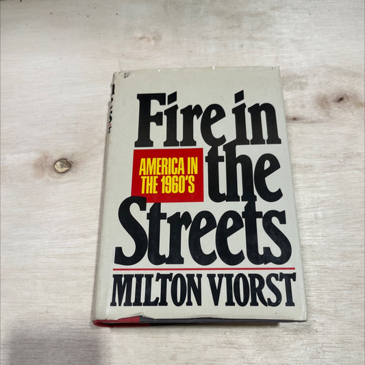 fire in the streets book, by milton viorst, 1979 Hardcover image 1