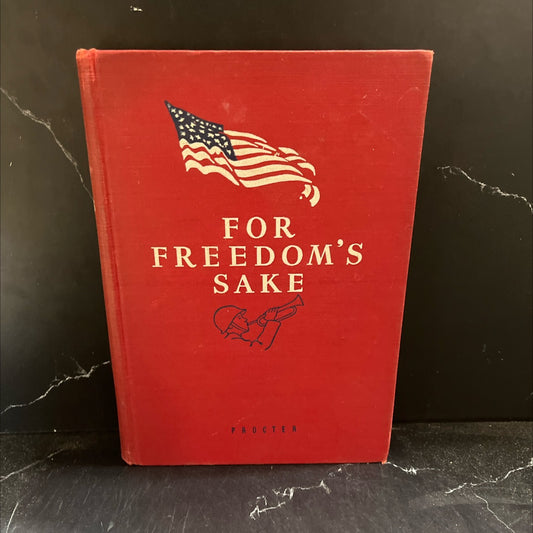 for freedom's sake book, by leslie c. procter, 1944 Hardcover image 1
