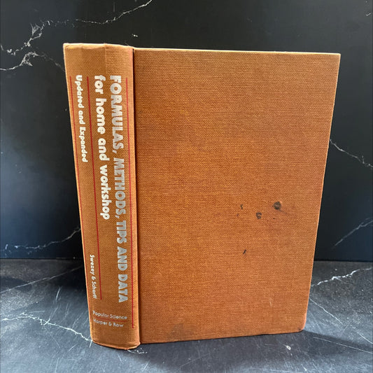 formulas, methods, tips and data for home and workshop book, by Kenneth M. Swezey, Robert Scharff, 1979 Hardcover image 1