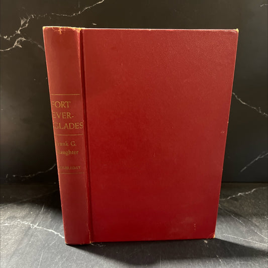 fort everglades book, by Frank G. Slaughter, 1951 Hardcover image 1