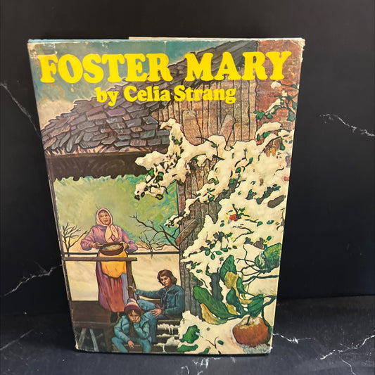 foster mary book, by celia strang, 1979 Hardcover image 1