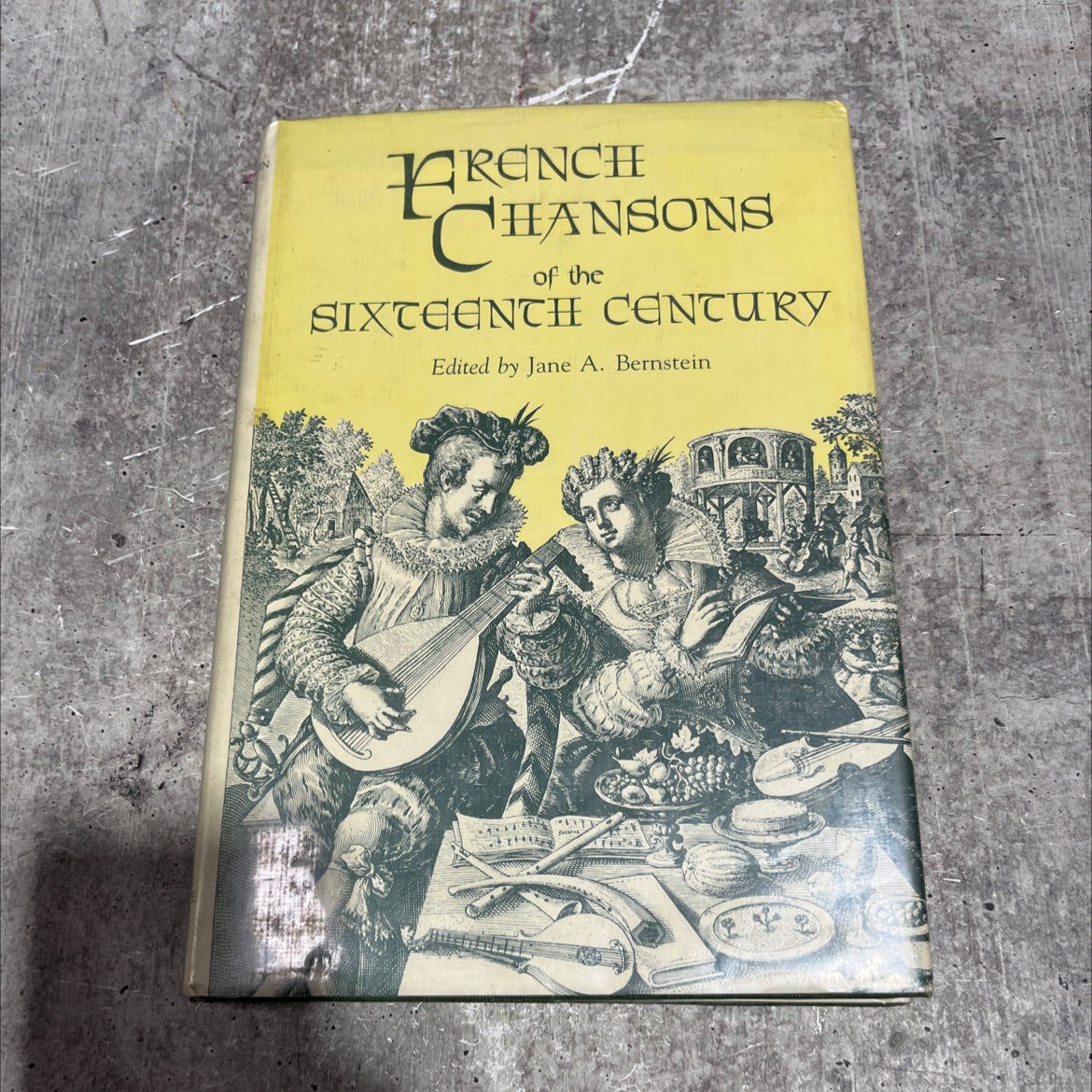 french chansons of the sixteenth century book, by Jane A. Bernstein, 1985 Hardcover image 1