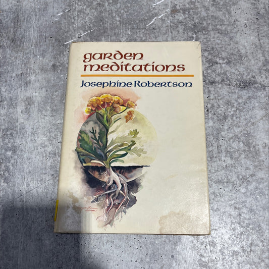 garden meditations book, by josephine robertson, 1977 Hardcover image 1