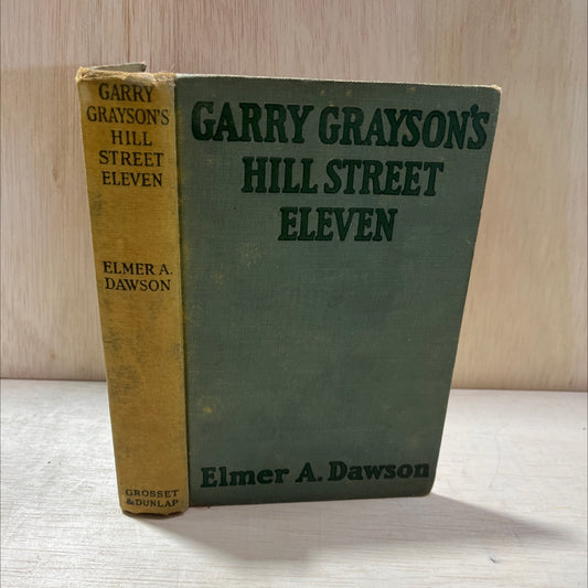 garry grayson's hill street eleven or the football boys of lenox book, by elmer a. dawson, 1926 Hardcover, Antique, image 1
