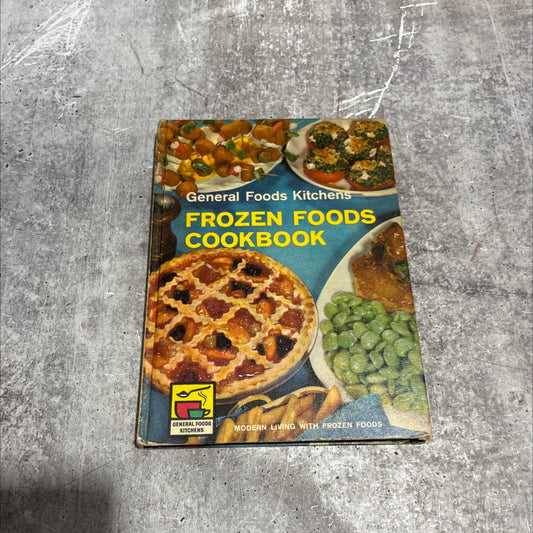 general foods kitchens frozen foods cookbook book, by general foods kitchens, 1961 Hardcover image 1