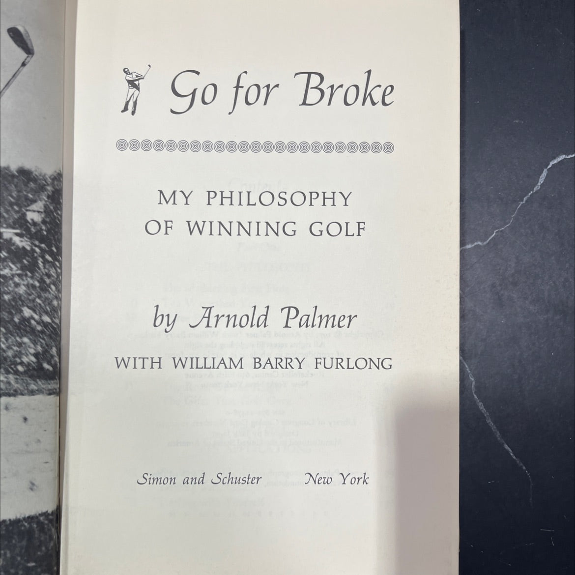 go for broke my philosophy of winning golf book, by Arnold Palmer, 1973 Hardcover image 2
