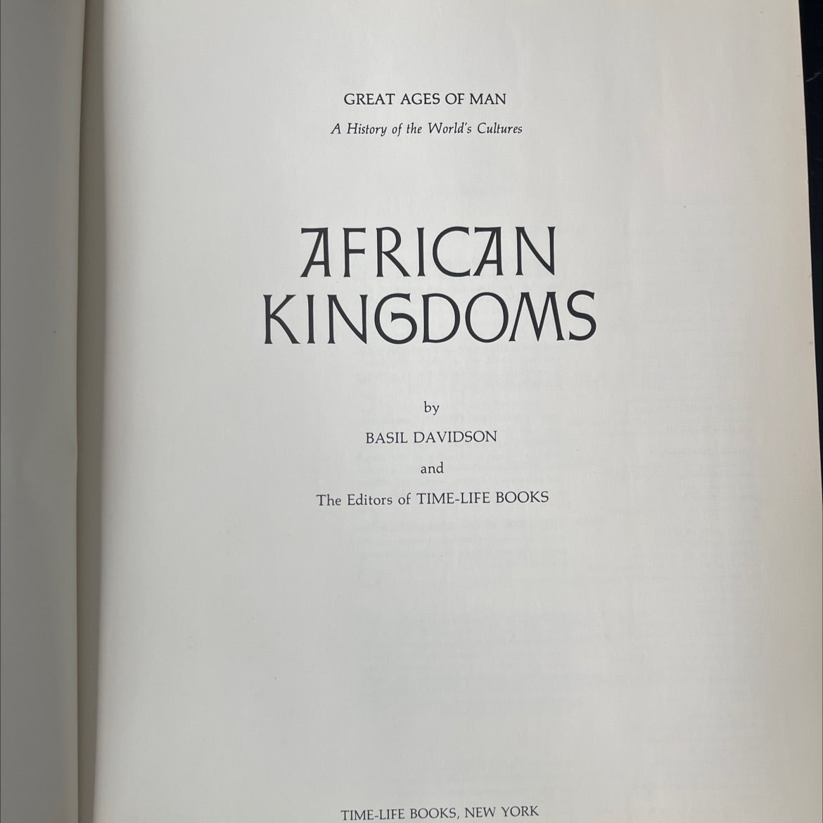 great ages of man a history of the world's cultures african kingdoms book, by basil davidson, 1973 Hardcover, Vintage image 2