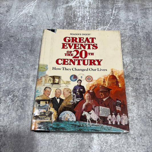 great events of the 20th century how they changed our lives book, by unknown, 1977 Hardcover image 1