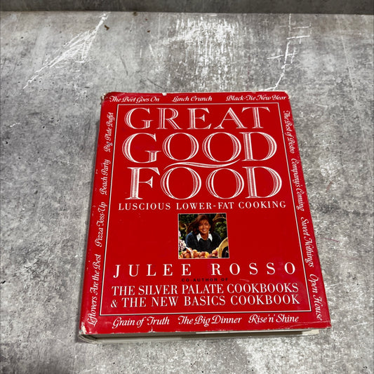 great good food book, by julee rosso, 1993 Hardcover image 1