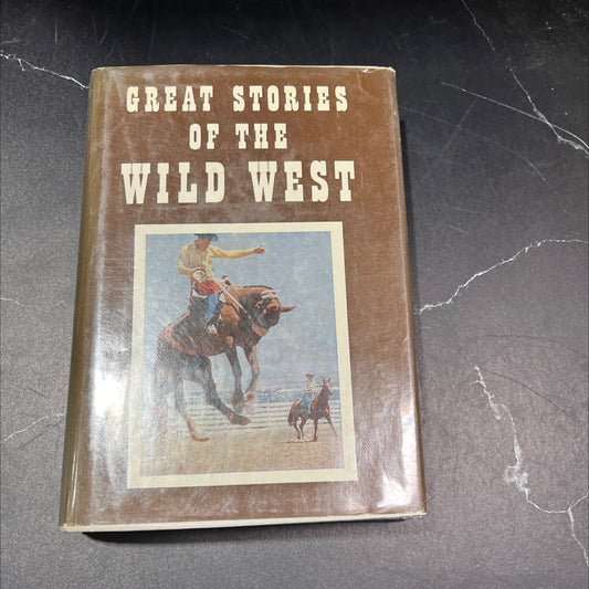 great stories of the wild west book, by paul benson, unknown Hardcover image 1