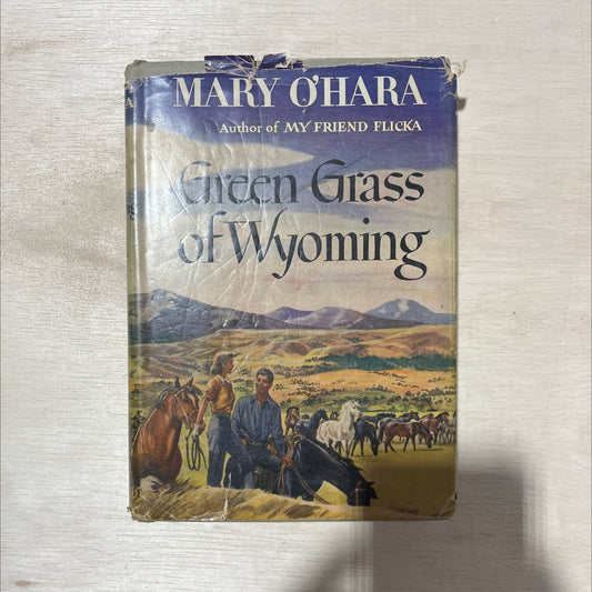 green grass of wyoming book, by Mary O'Hara, 1946 Hardcover, Vintage image 1