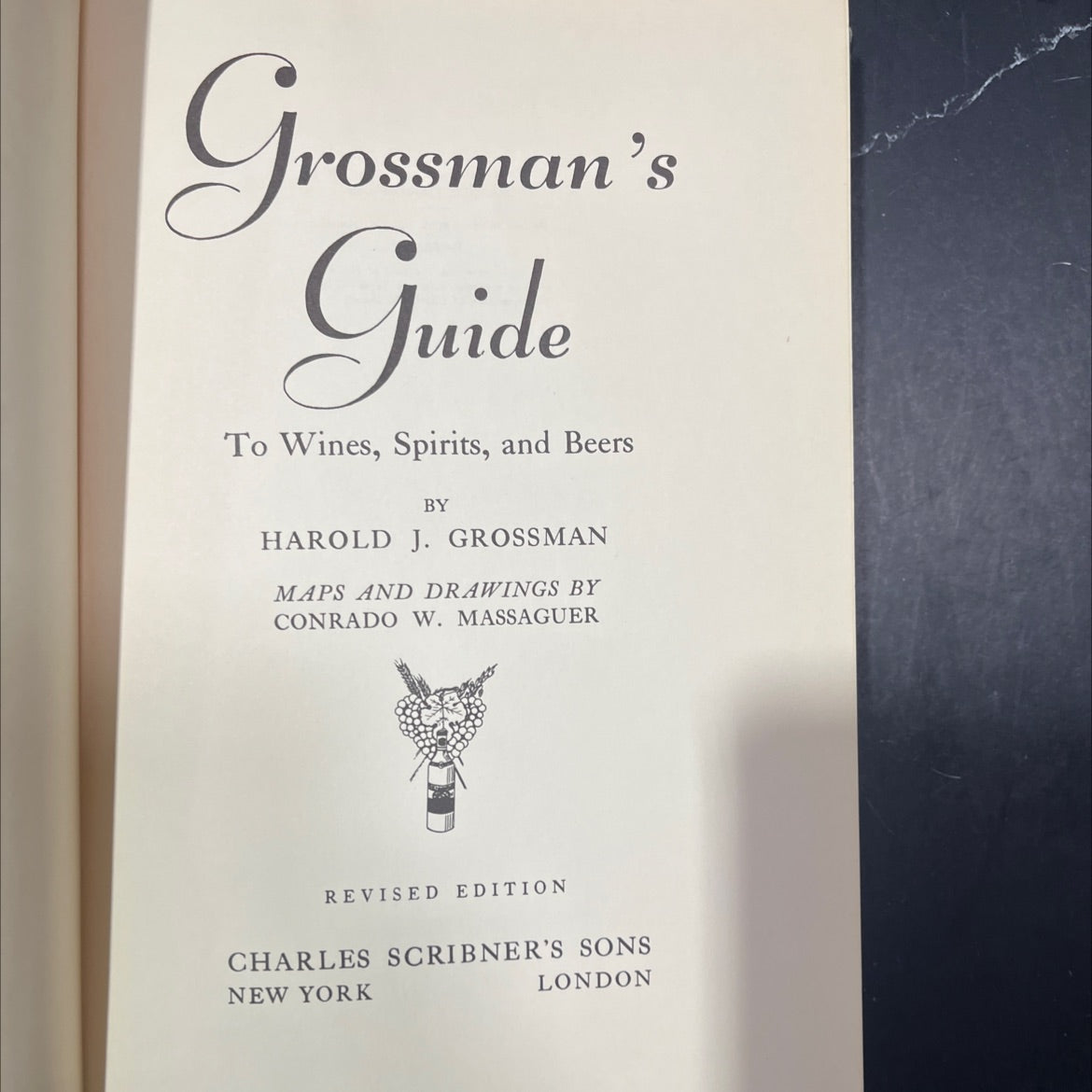 grossman's guide to wines, spirits, and beers book, by harold j. grossman, 1955 Hardcover image 2