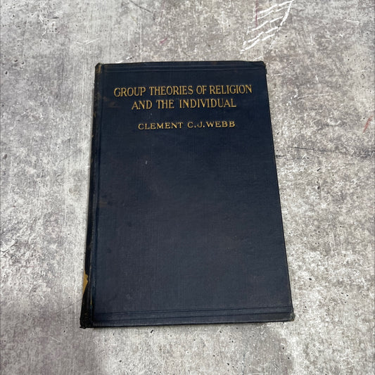 group theories of religion and the individual book, by clement c. j. webb, 1916 Hardcover image 1