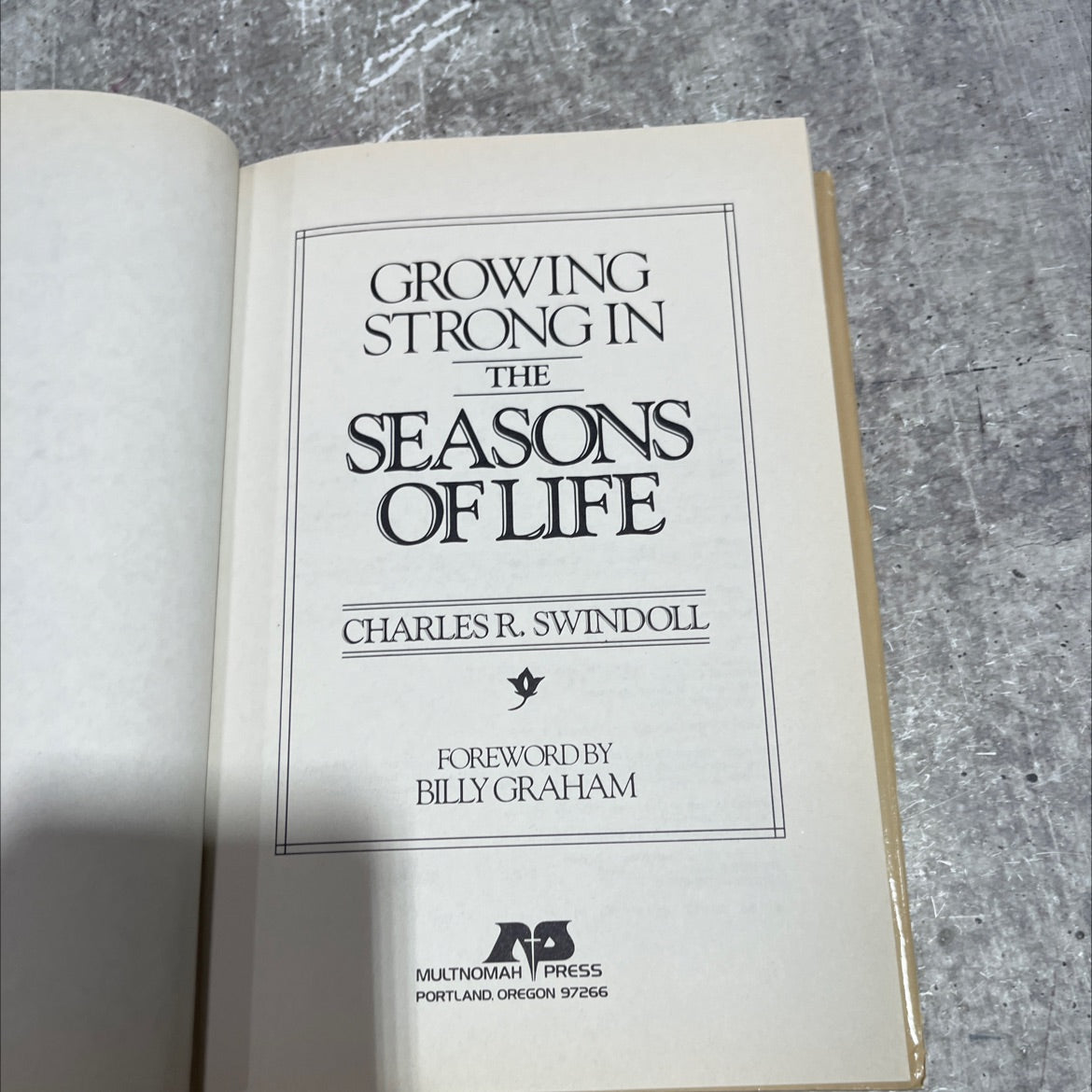 growing strong in the seasons of life book, by charles r. swindoll, 1983 Hardcover image 2