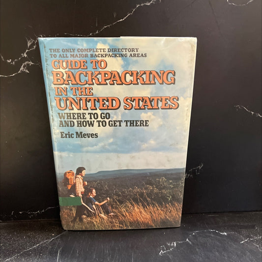 guide to backpacking in the united states book, by Eric Meves, 1977 Hardcover image 1
