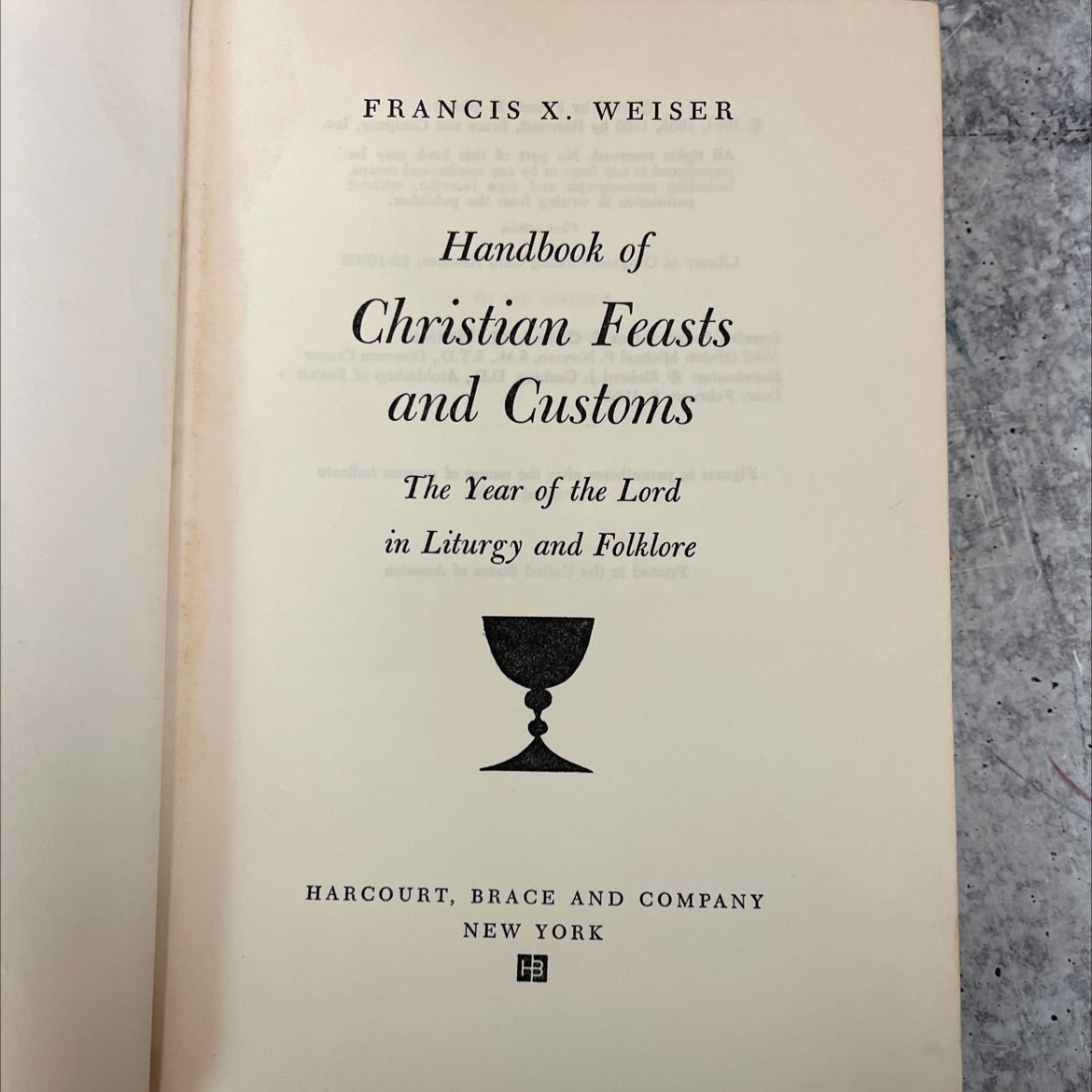 handbook of christian feasts and customs the year of the lord in liturgy and folklore book, by francis x. weiser, 1958 image 2
