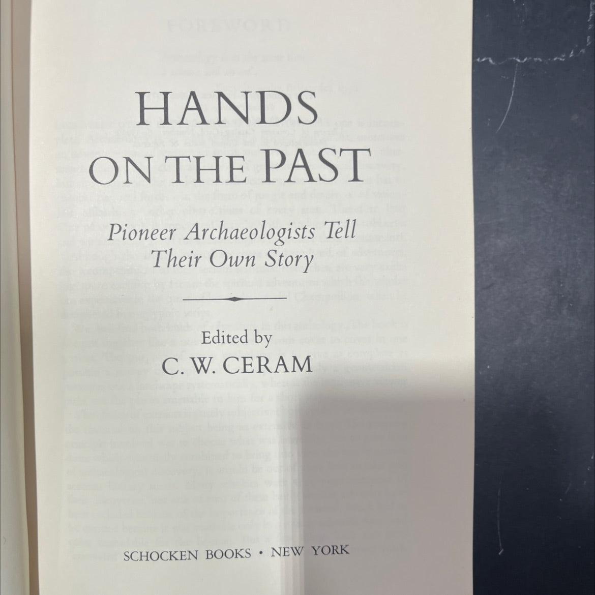 hands on the past pioneer archaeologists tell their own story book, by c. w. ceram, 1975 Paperback image 2