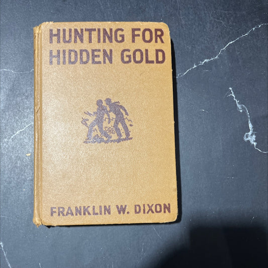 hardy boys mystery stories hunting for hidden gold book, by franklin w. dixon, 1928 Hardcover image 1