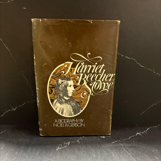 harriet beecher stowe: a biography book, by noel b. gerson, 1976 Hardcover image 1