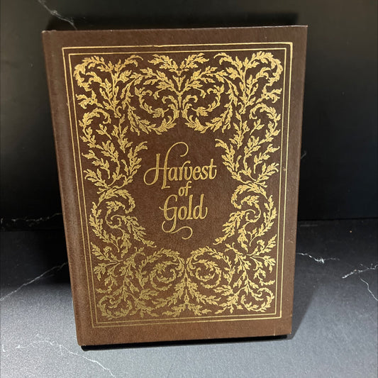 harvest of gold book, by ernest r. miller, 1973 Hardcover image 1