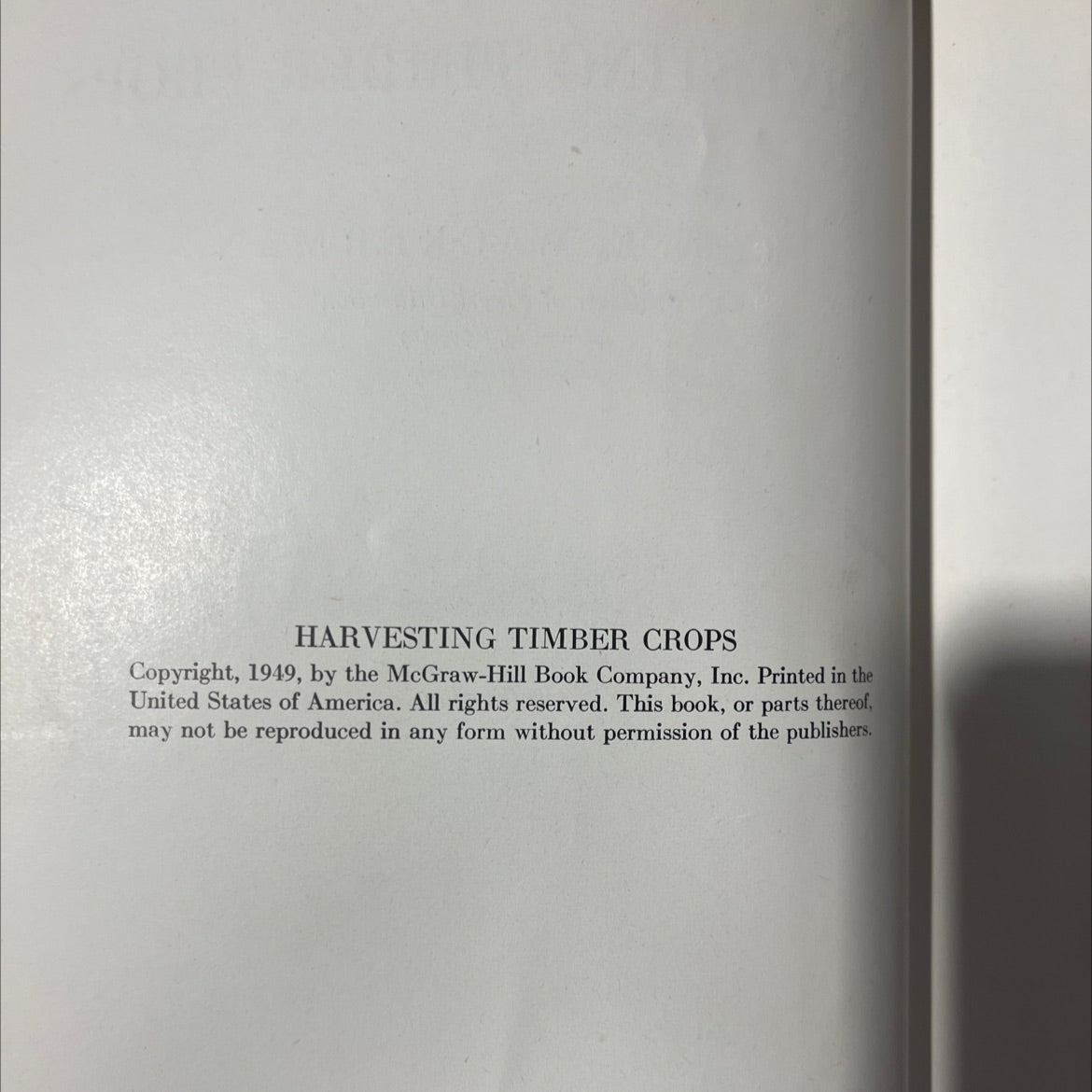 harvesting timber crops book, by a. e. wackerman, 1949 Hardcover image 3