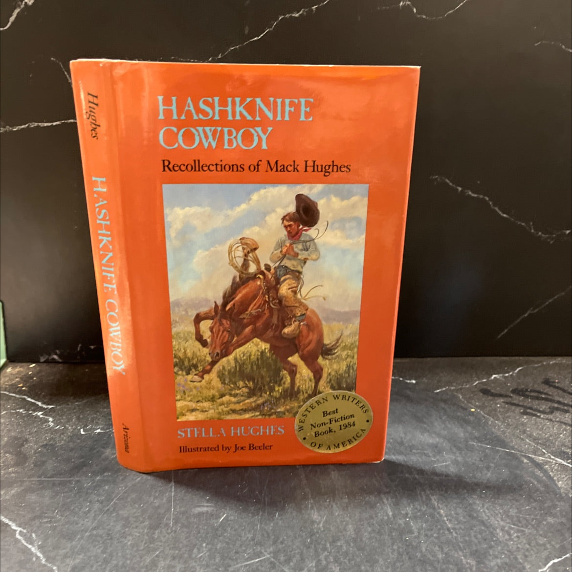 hashknife cowboy recollections of mack hughes book, by stella hughes, 1984 Hardcover image 1