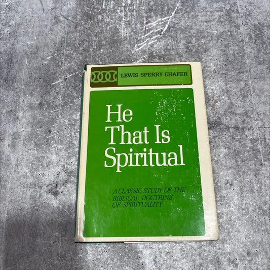 he that is spiritual book, by lewis sperry chafer, 1967 Hardcover image 1