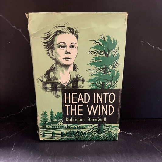 head into the wind book, by robinson barnwell, 1965 Hardcover image 1