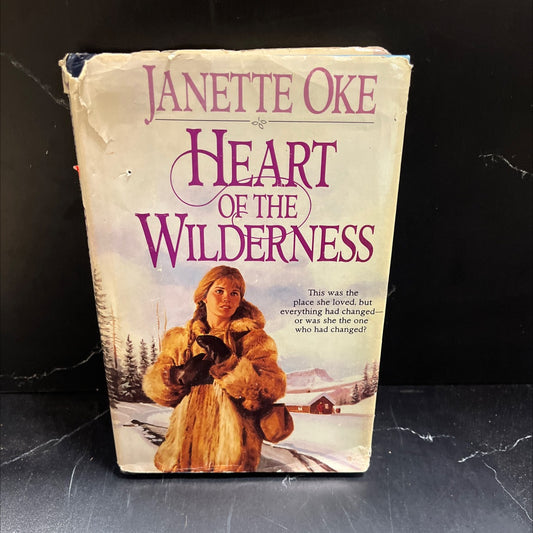 heart of the wilderness book, by janette oke, 1993 Hardcover image 1