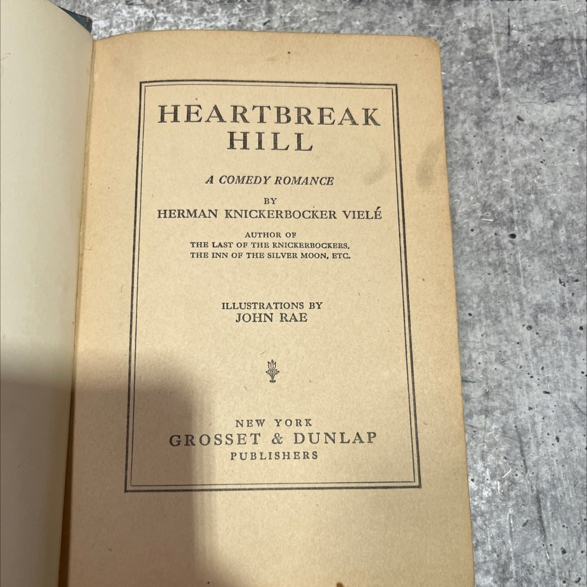 heartbreak hill a comedy romance book, by herman knickerbocker vielé, 1908 Hardcover image 2